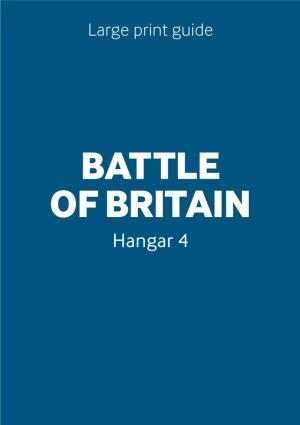 Hangar 4 the Battle of Britain Was One of the Major Turning Points of the Second World War
