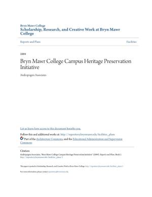 Bryn Mawr College Campus Heritage Preservation Initiative Andropogon Associates