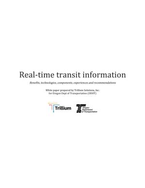 Real-Time Transit Information Benefits, Technologies, Components, Experiences and Recommendations