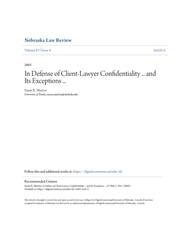 In Defense of Client-Lawyer Confidentiality ... and Its Exceptions