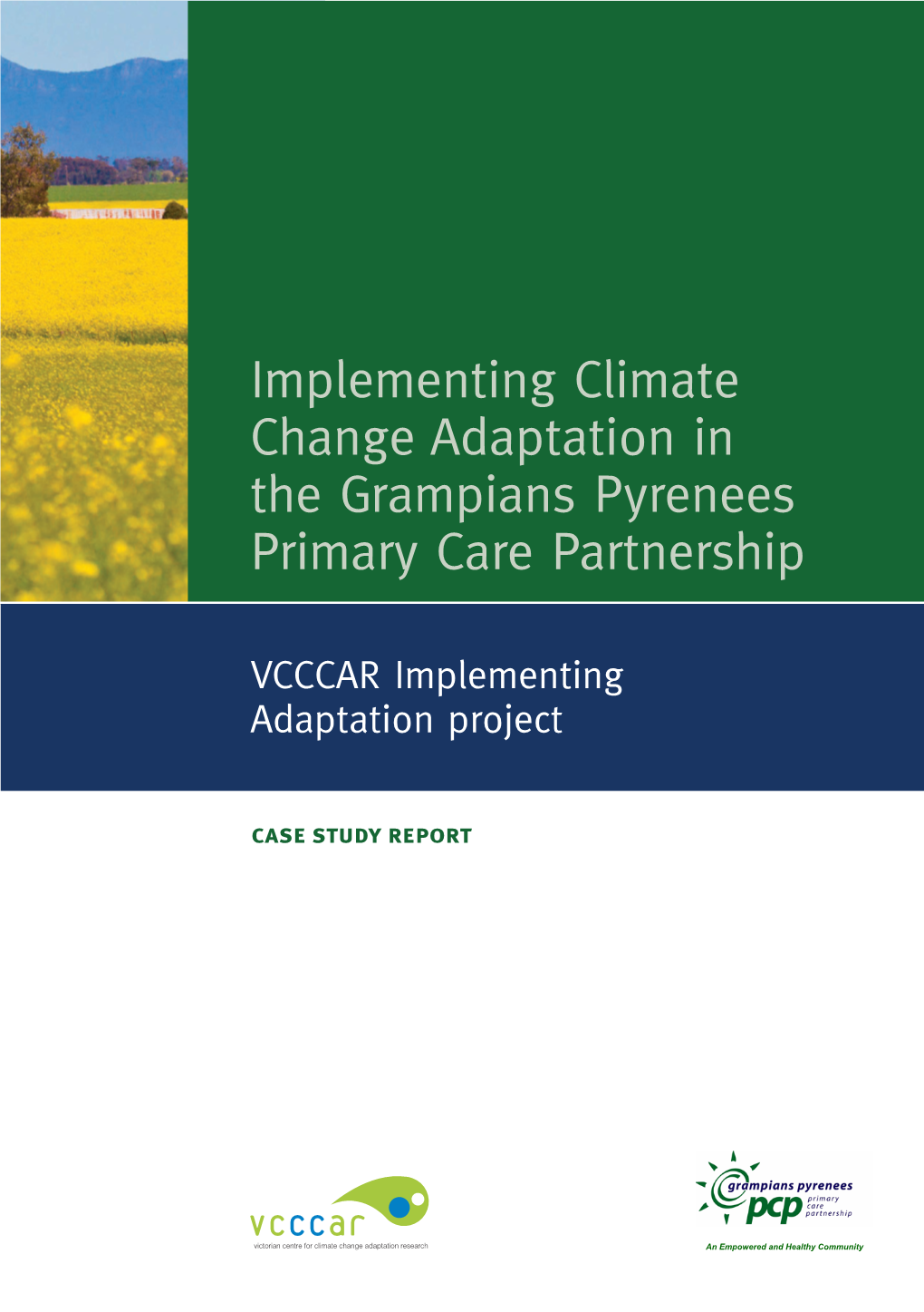 Implementing Climate Change Adaptation in the Grampians Pyrenees Primary Care Partnership