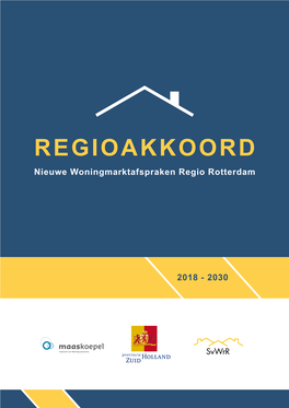 REGIOAKKOORD Nieuwe Woningmarktafspraken Regio Rotterdam