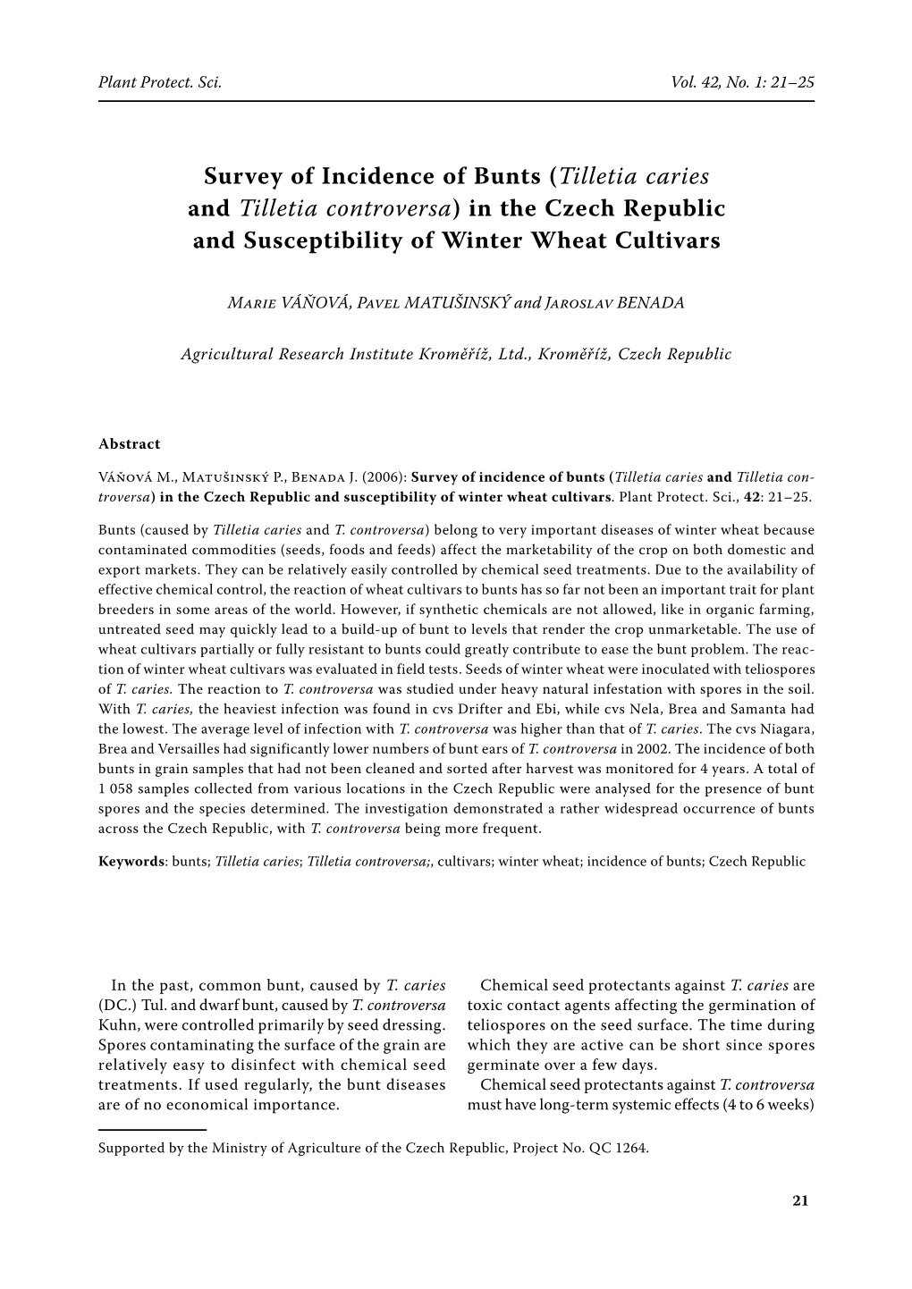 Survey of Incidence of Bunts (Tilletia Caries and Tilletia Controversa) in the Czech Republic and Susceptibility of Winter Wheat Cultivars