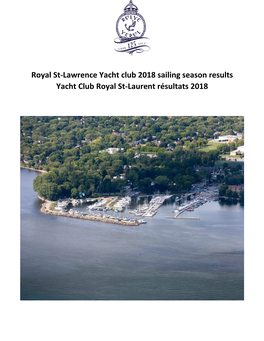 Royal St-Lawrence Yacht Club 2018 Sailing Season Results Yacht Club Royal St-Laurent Résultats 2018