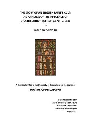 THE STORY of an ENGLISH SAINT's CULT: an ANALYSIS of the INFLUENCE of ST ÆTHELTHRYTH of ELY, C.670