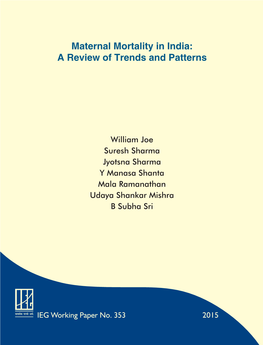 Maternal Mortality in India, Particularly Across Empowered Action Group (EAG) States, Is a Critical Policy Concern