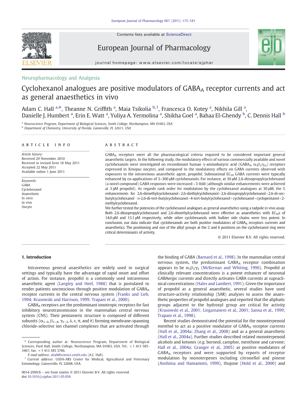 Cyclohexanol Analogues Are Positive Modulators of GABAA Receptor Currents and Act As General Anaesthetics in Vivo