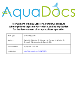 Recruitment of Spiny Lobsters, Panulirus Argus, to Submerged Sea Cages Off Puerto Rico, and Its Implication for the Development of an Aquaculture Operation