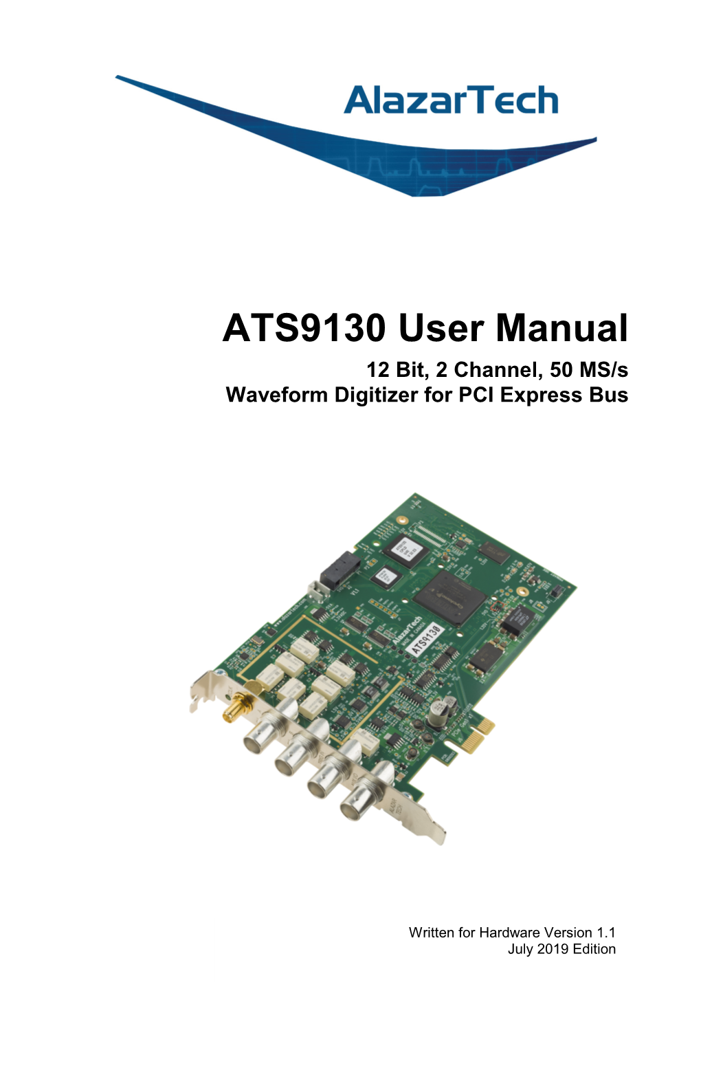 ATS9130 User Manual 1 2 Bit, 2 Channel, 50 MS/S Waveform Digitizer for PCI Express Bus
