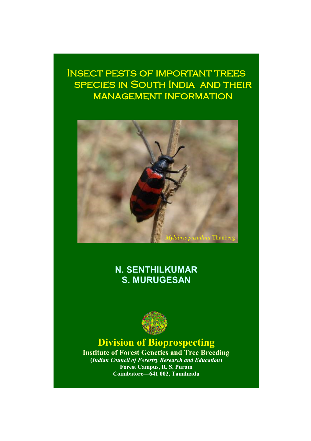 Insect Pests of Important Trees Species in South India and Their Management Information
