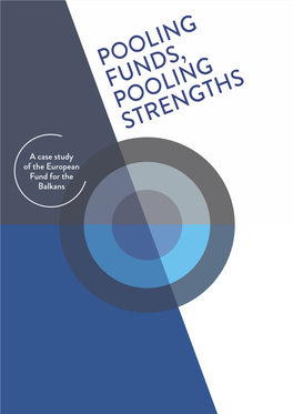 Pooling Funds, Pooling Strengths