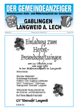 Jahrgang 22 Freitag, Den 28. Oktober 2011 Nummer 43 Gemeindeanzeiger -2- Nr.43/11 Allgemeine Informationen Gablingen Langweid A