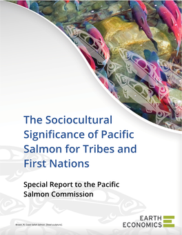 The Sociocultural Significance of Pacific Salmon for Tribes and First Nations