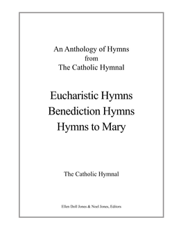 Eucharistic, Benediction & Hymns to Mary