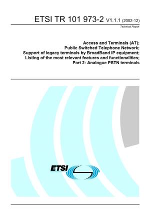 TR 101 973-2 V1.1.1 (2002-12) Technical Report