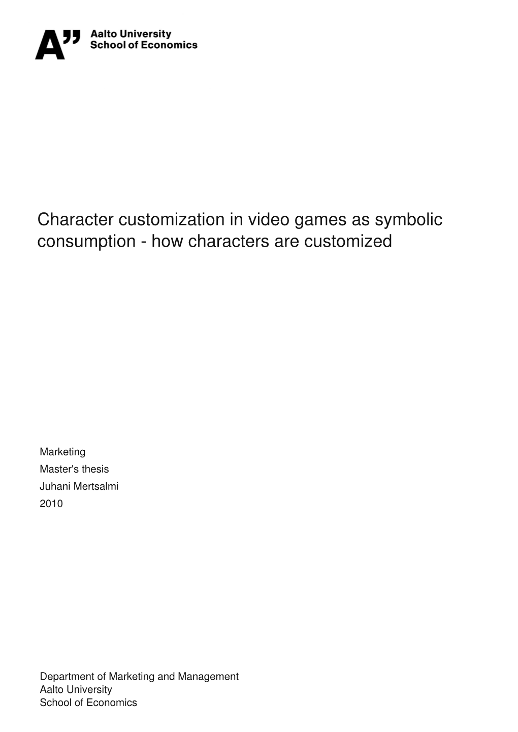 Character Customization in Video Games As Symbolic Consumption - How Characters Are Customized