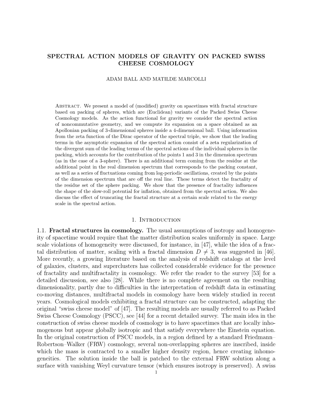 Spectral Action Models of Gravity on Packed Swiss Cheese Cosmology