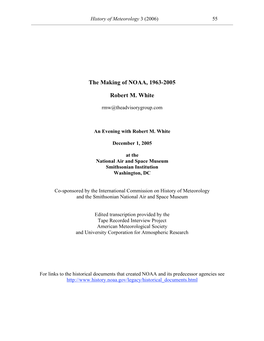 The Making of NOAA, 1963-2005 Robert M. White