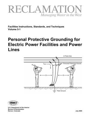Personal Protective Grounding for Electric Power Facilities and Power Lines