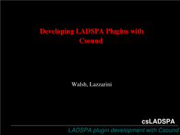 Developing LADSPA Plugins with Csound