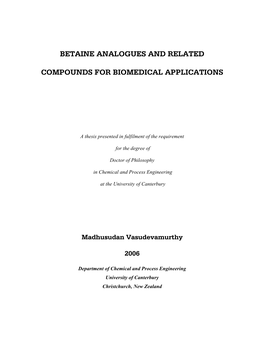 Betaine Analogues and Related Compounds For
