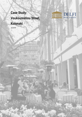 Case Study: Voukourestiou Street, Kolonaki