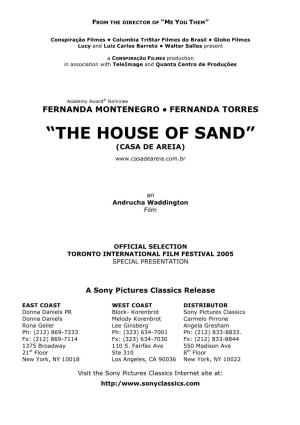 “The House of Sand” (Casa De Areia)