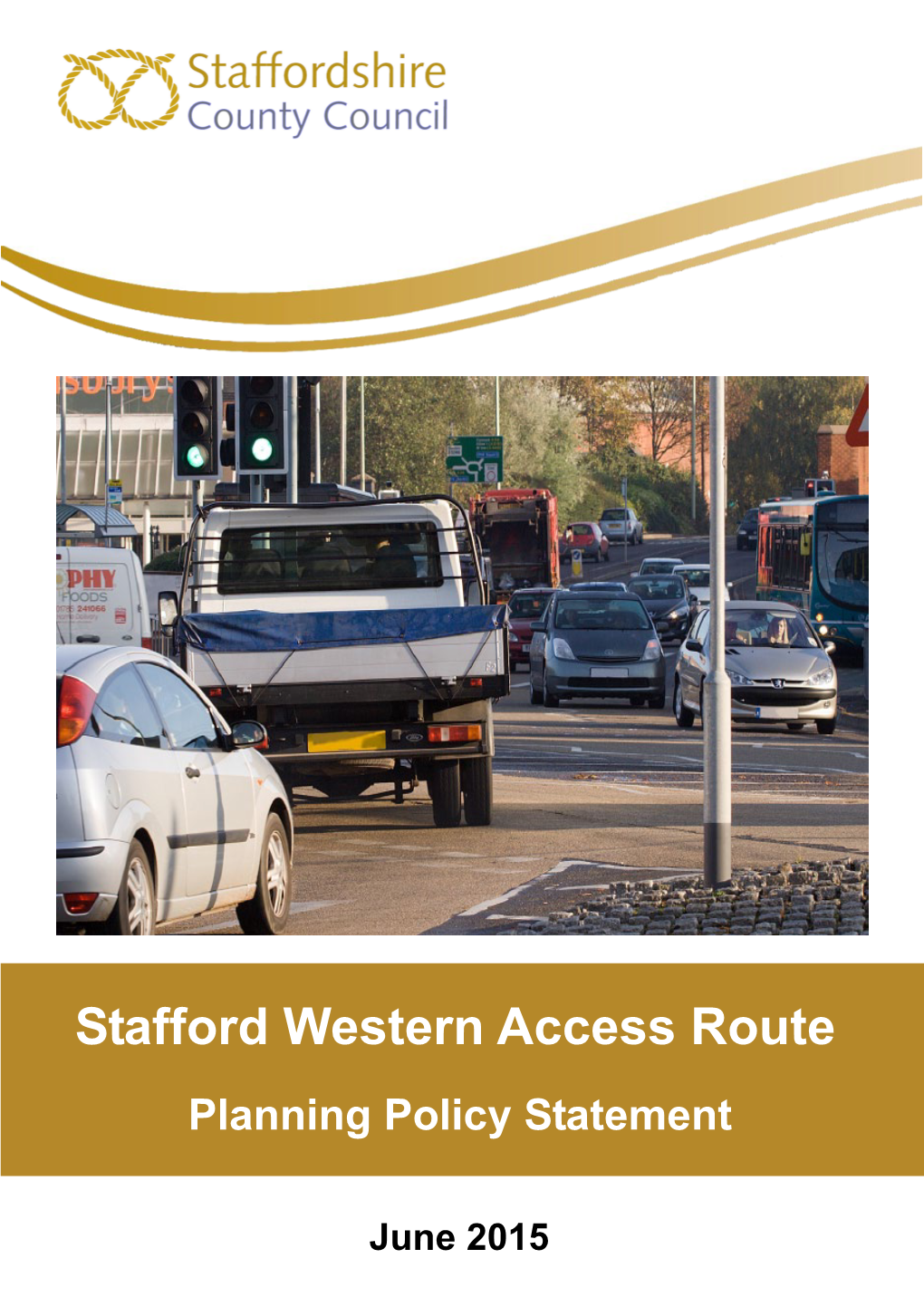 Stafford Western Access Route Planning Policy Statement