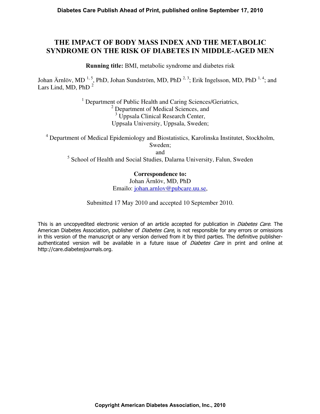 The Impact of Body Mass Index and the Metabolic Syndrome on the Risk of Diabetes in Middle-Aged Men