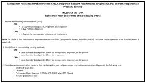 Carbapenem Resistant Enterobacteriaceae (CRE), Carbapenem Resistant Pseudomonas Aeruginosa (Crpa) And/Or Carbapenemase Producing Bacteria