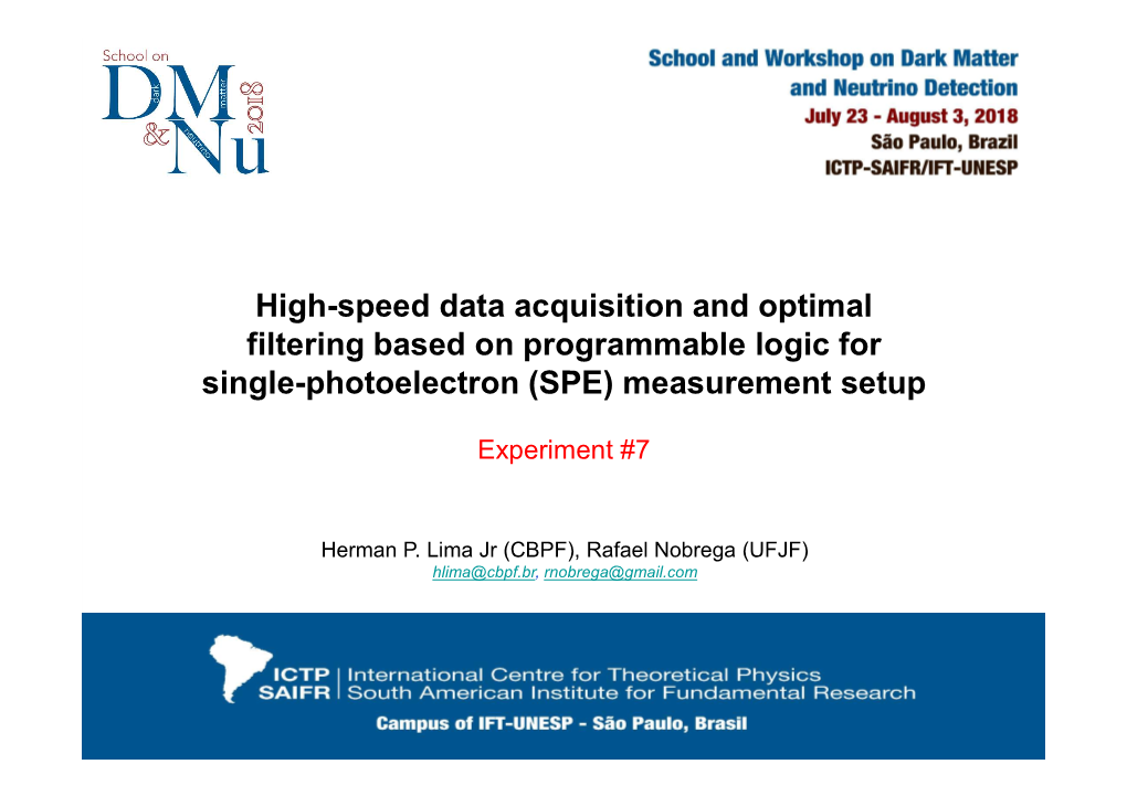 High-Speed Data Acquisition and Optimal Filtering Based on Programmable Logic for Single-Photoelectron (SPE) Measurement Setup