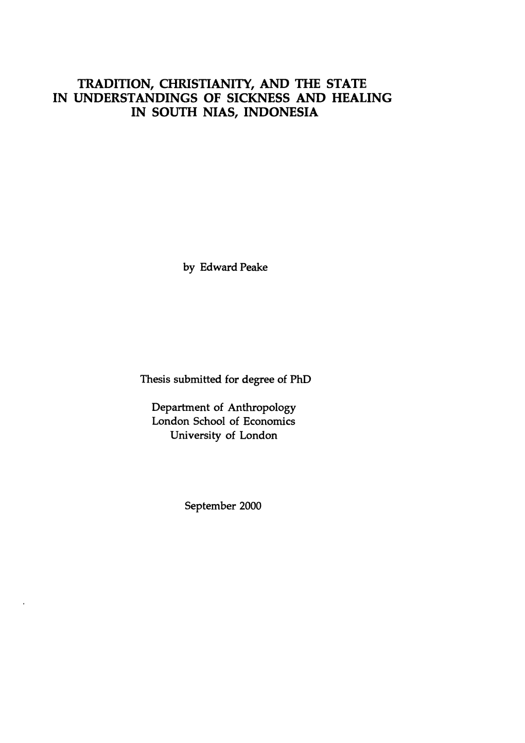 Tradition, Christianity, and the State in Understandings of Sickness and Healing in South Nias, Indonesia