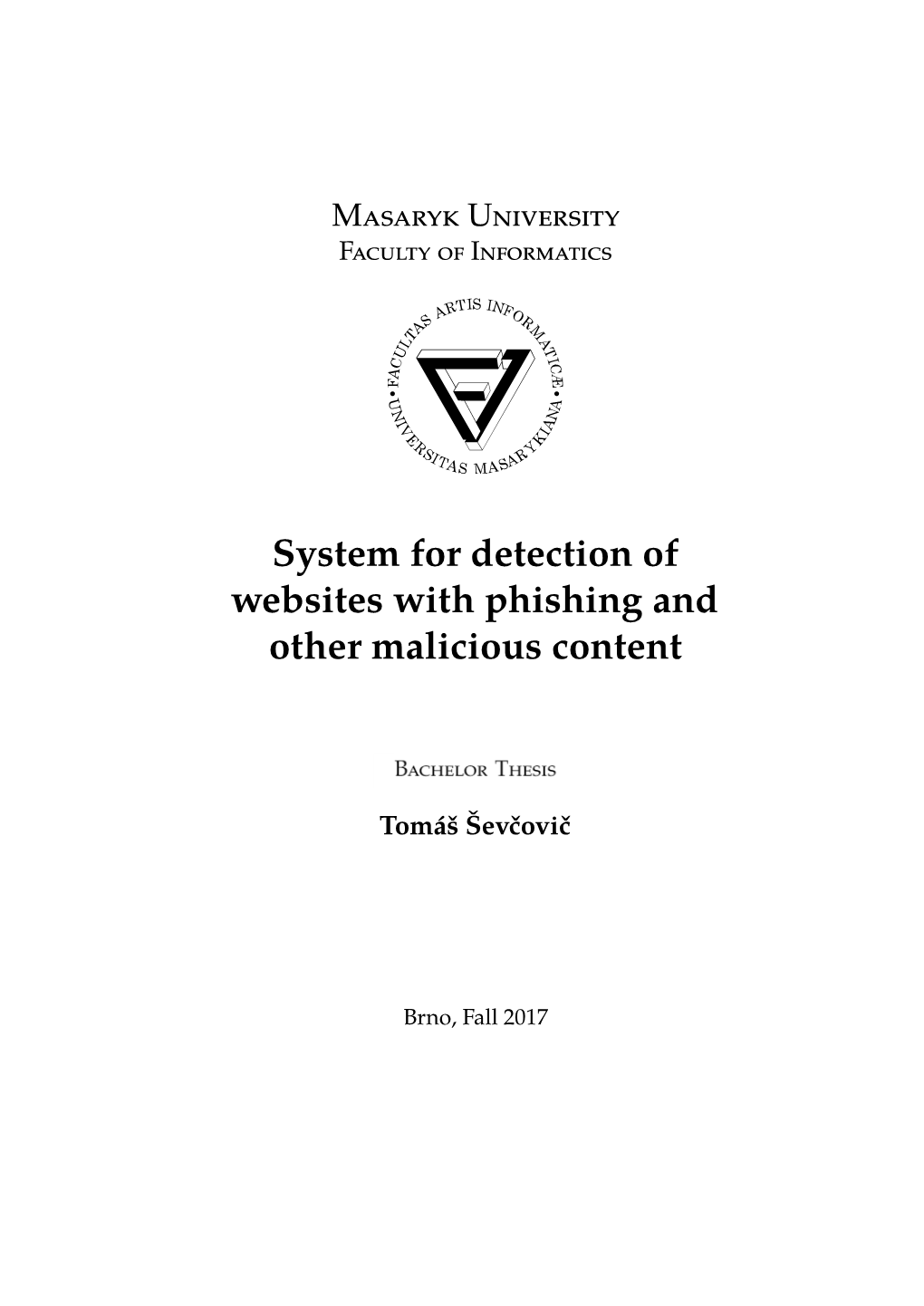 System for Detection of Websites with Phishing and Other Malicious Content