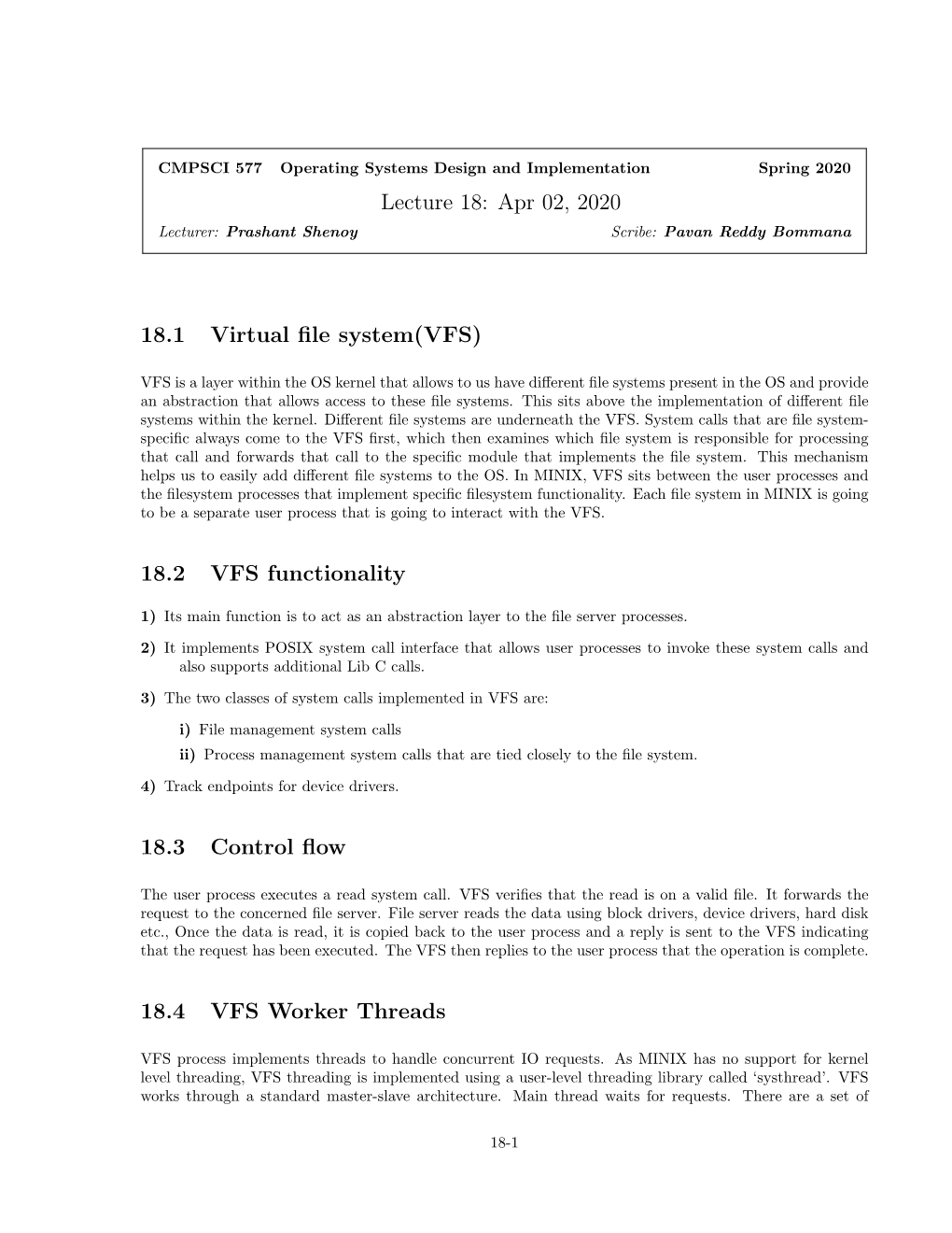 Lecture 18: Apr 02, 2020 18.1 Virtual File System(VFS)