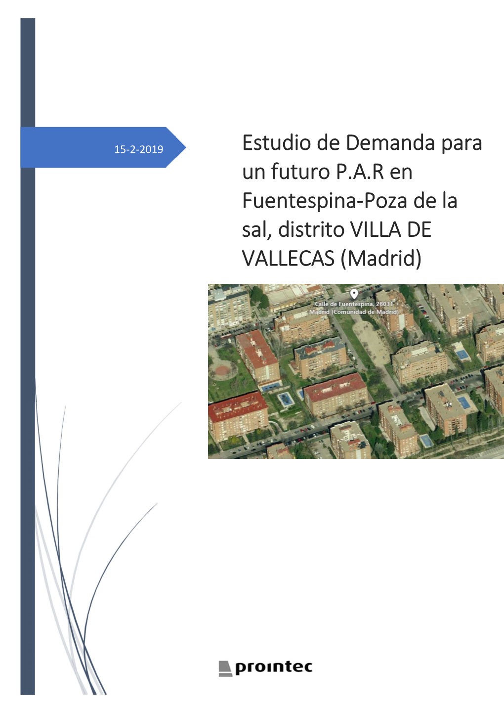 Estudio De Demanda Para Un Futuro PAR En Fuentespina-Poza De La Sal