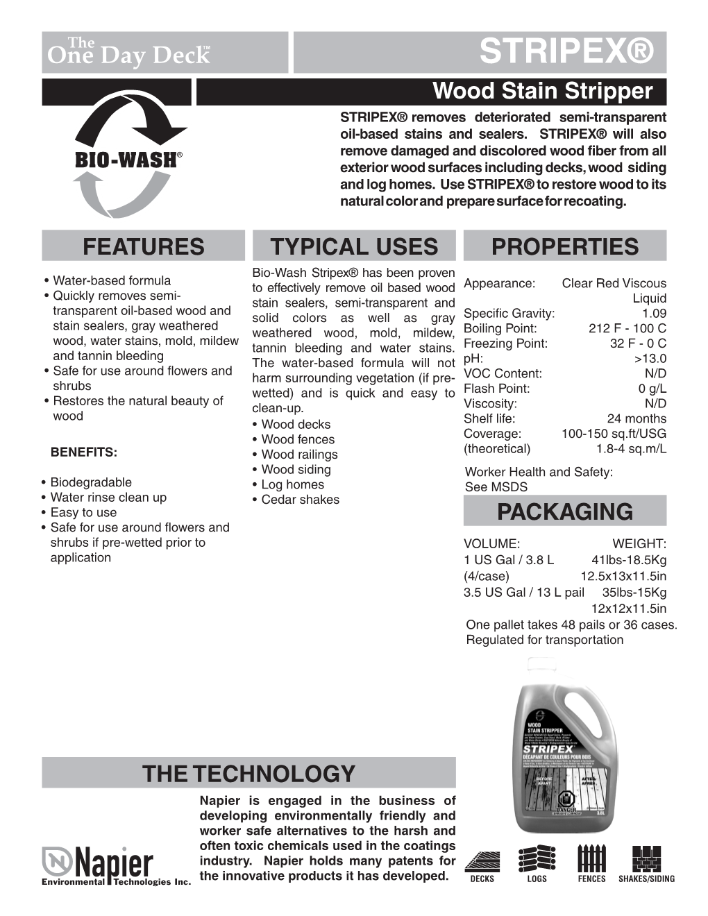 STRIPEX® Wood Stain Stripper STRIPEX® Removes Deteriorated Semi-Transparent Oil-Based Stains and Sealers