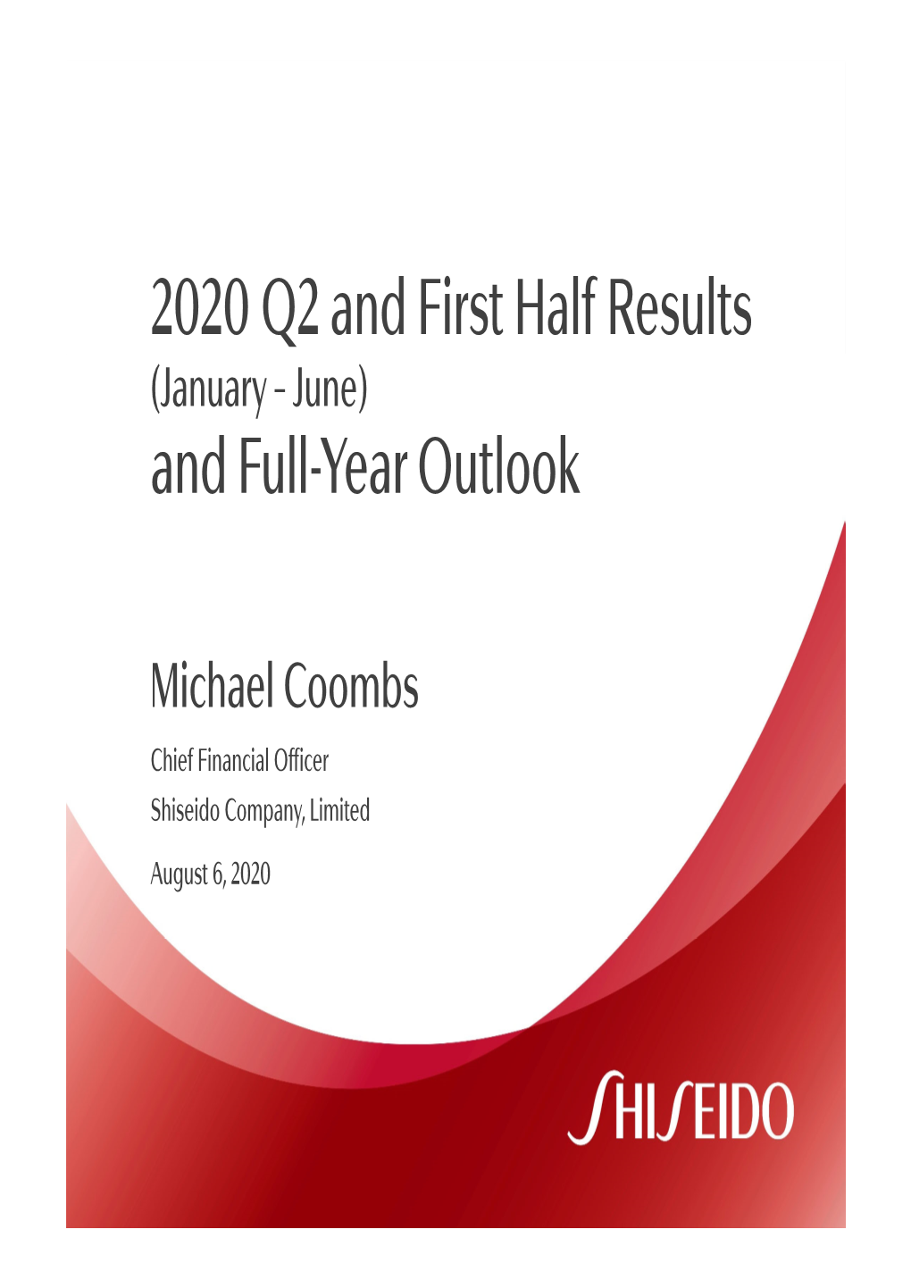 2020 Q2 and First Half Results and Full-Year Outlook