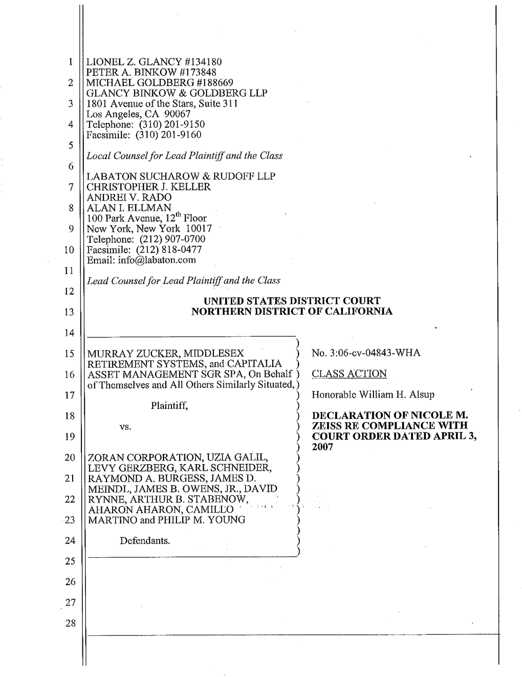 Zoran Corporation Securities Litigation 06-CV-04843-Declaration of Nicole M. Zeiss Re Compliance with Court Order Dated A