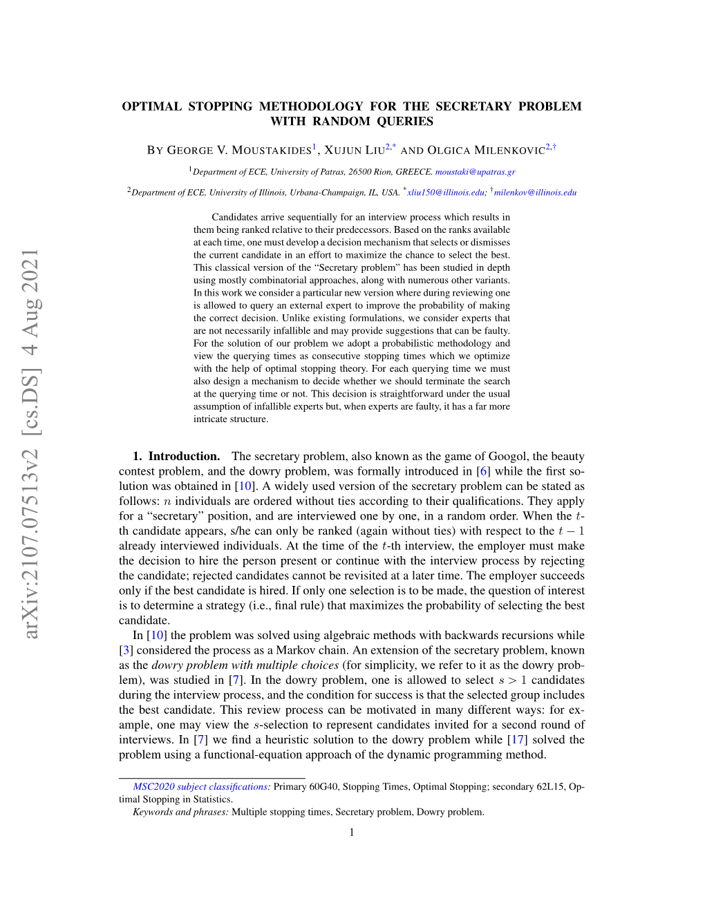 Optimal Stopping Methodology for the Secretary Problem with Random Queries