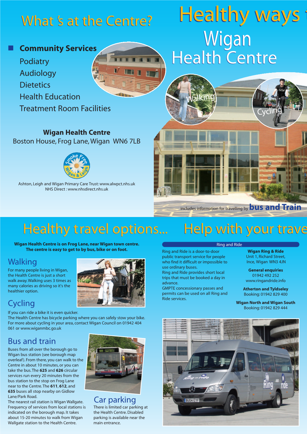 Wigan Podiatry Health Centre Audiology Dietetics Health Education Walking Treatment Room Facilities Cycling