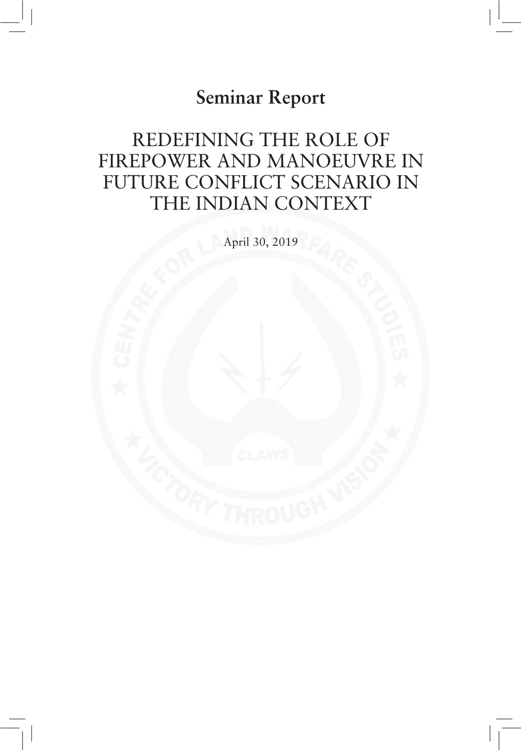 Seminar Report REDEFINING the ROLE of FIREPOWER AND