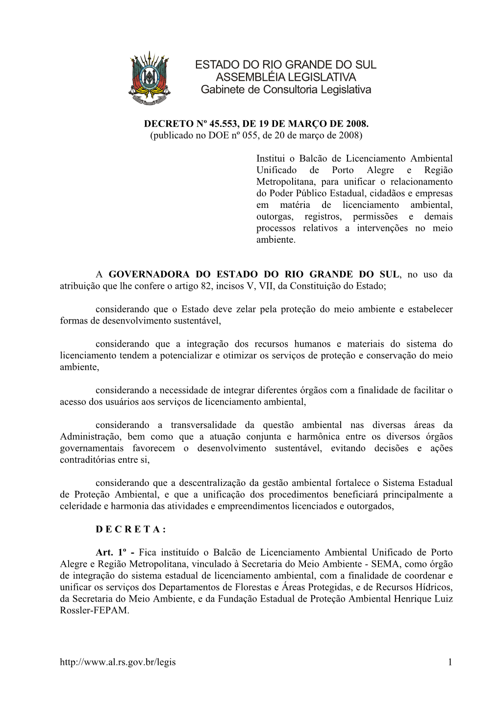 ESTADO DO RIO GRANDE DO SUL ASSEMBLÉIA LEGISLATIVA Gabinete De Consultoria Legislativa