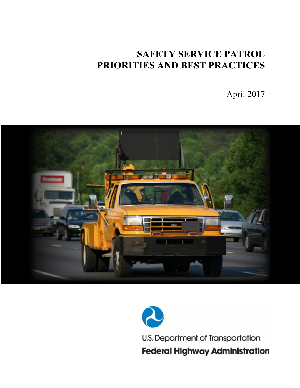 Safety Service Patrol Priorities and Best Practices