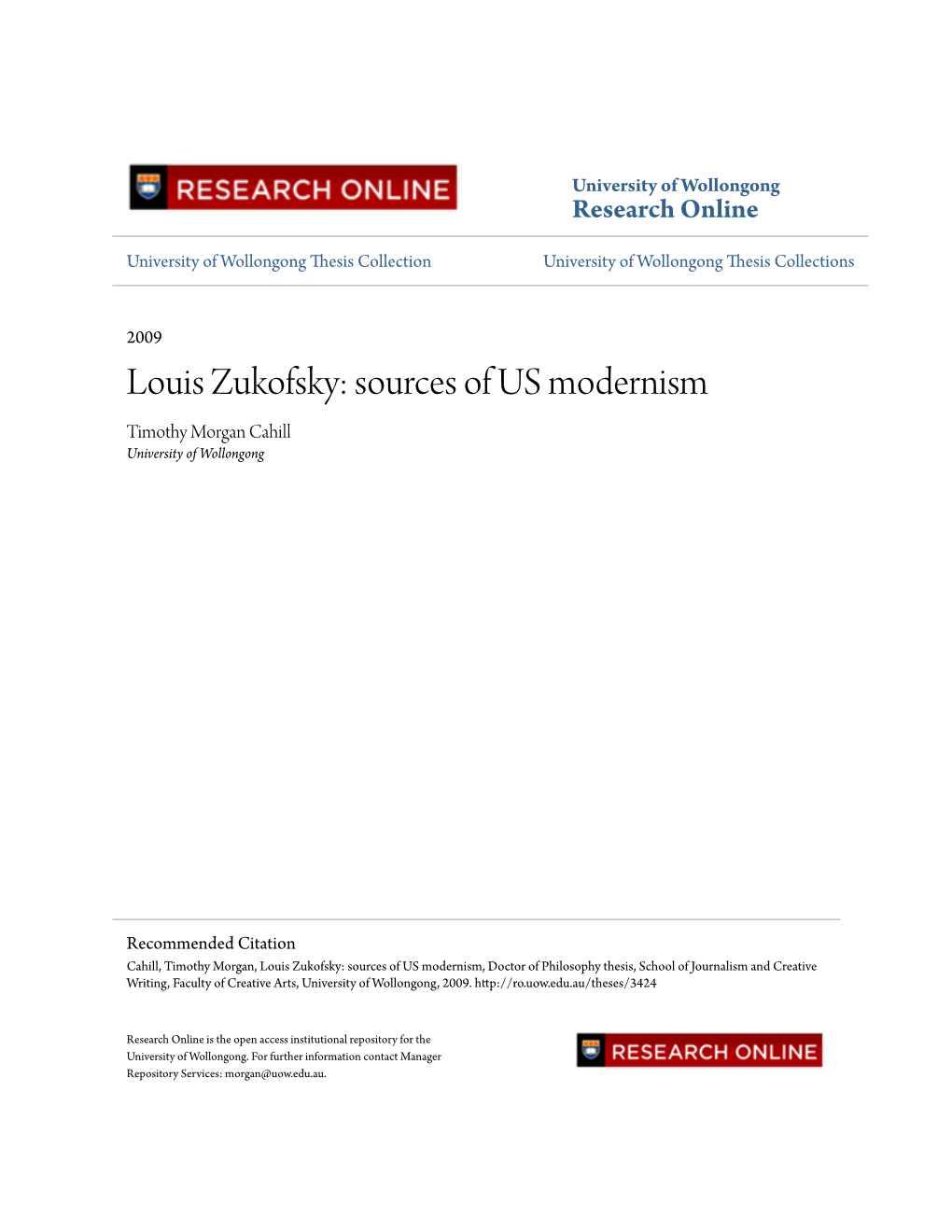 Louis Zukofsky: Sources of US Modernism Timothy Morgan Cahill University of Wollongong