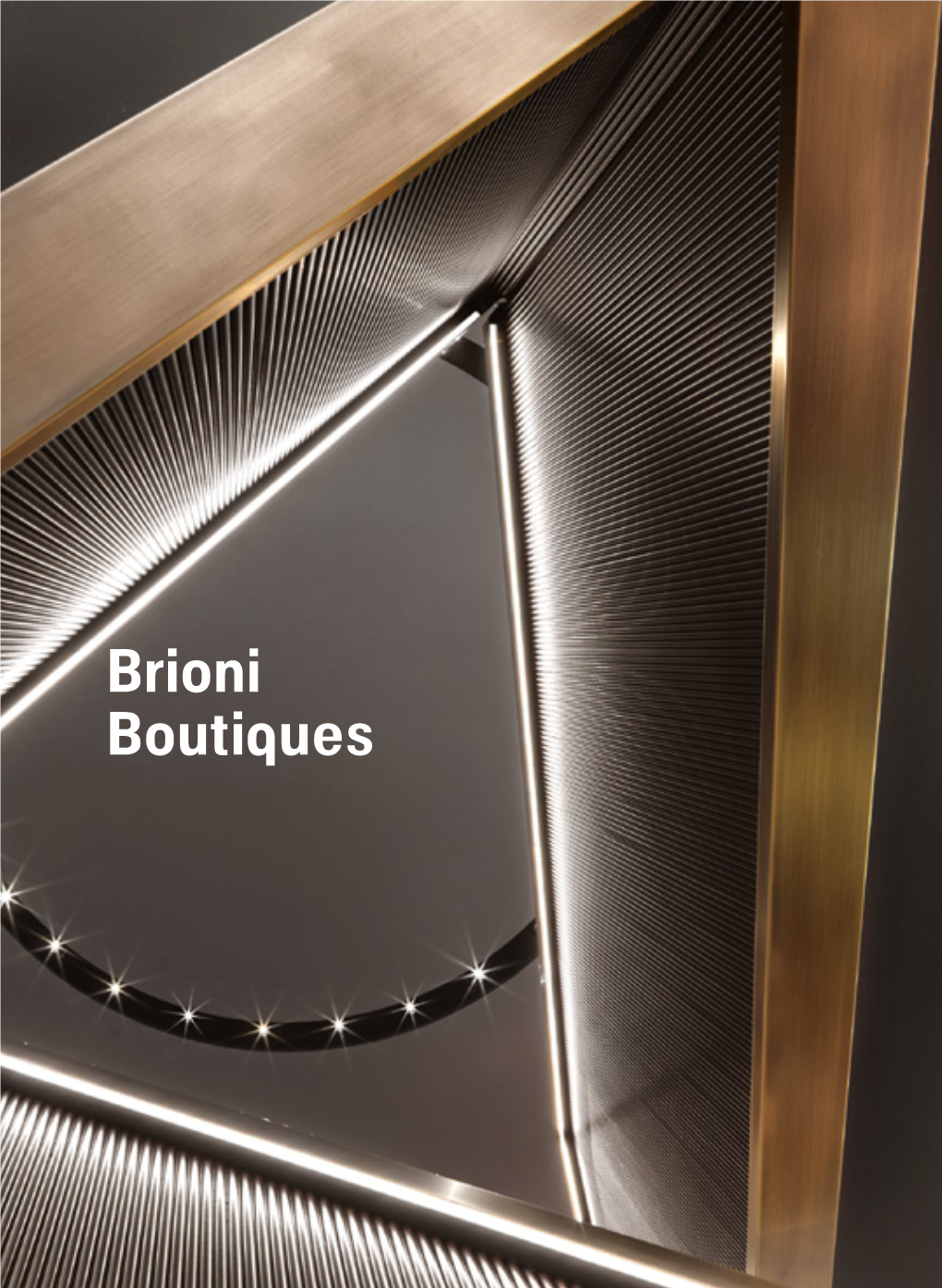 Brioni Boutiques Brioni Boutiques by Park Associati