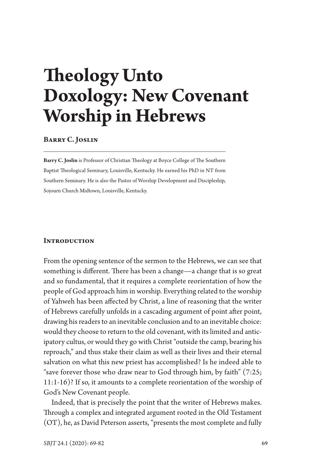 Theology Unto Doxology: New Covenant Worship in Hebrews Barry C