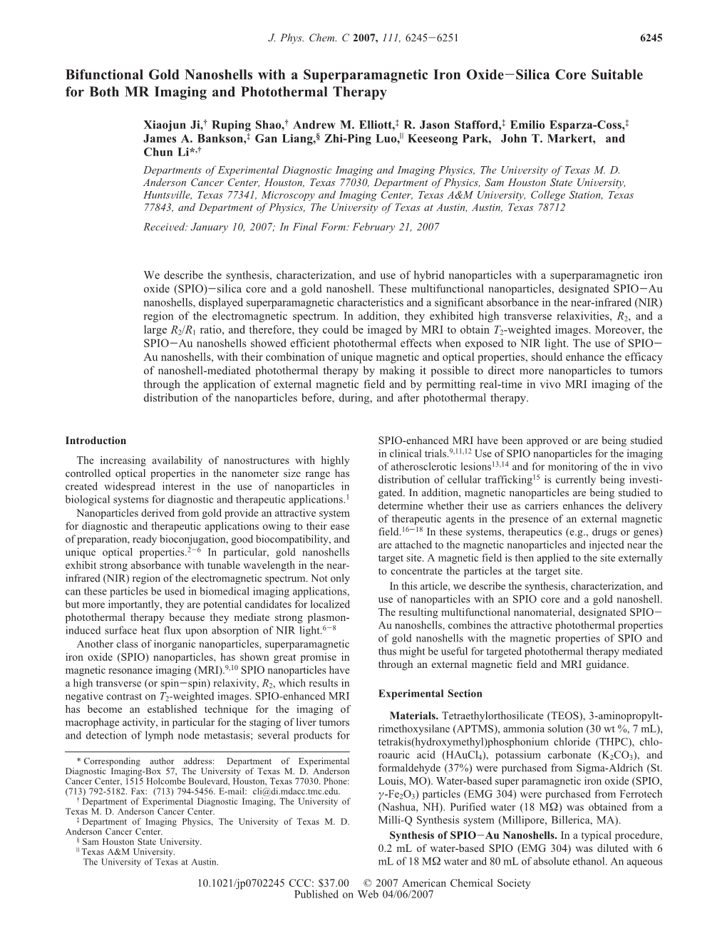 Bifunctional Gold Nanoshells with a Superparamagnetic Iron Oxide-Silica Core Suitable for Both MR Imaging and Photothermal Therapy