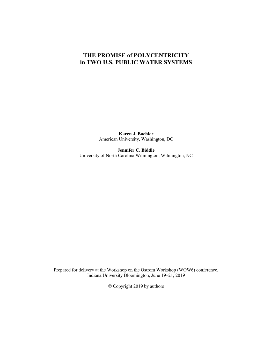 THE PROMISE of POLYCENTRICITY in TWO U.S. PUBLIC WATER SYSTEMS