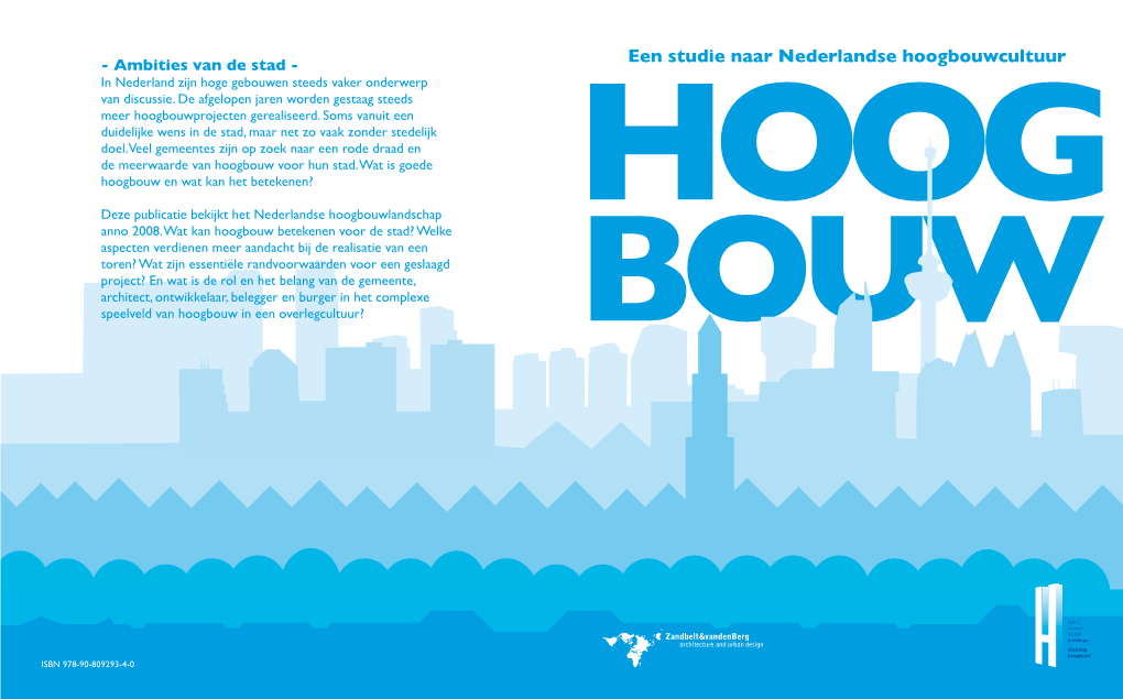 Hoogbouwbeleid Lessen Tien Hoogbouw? Waarom De Discussie