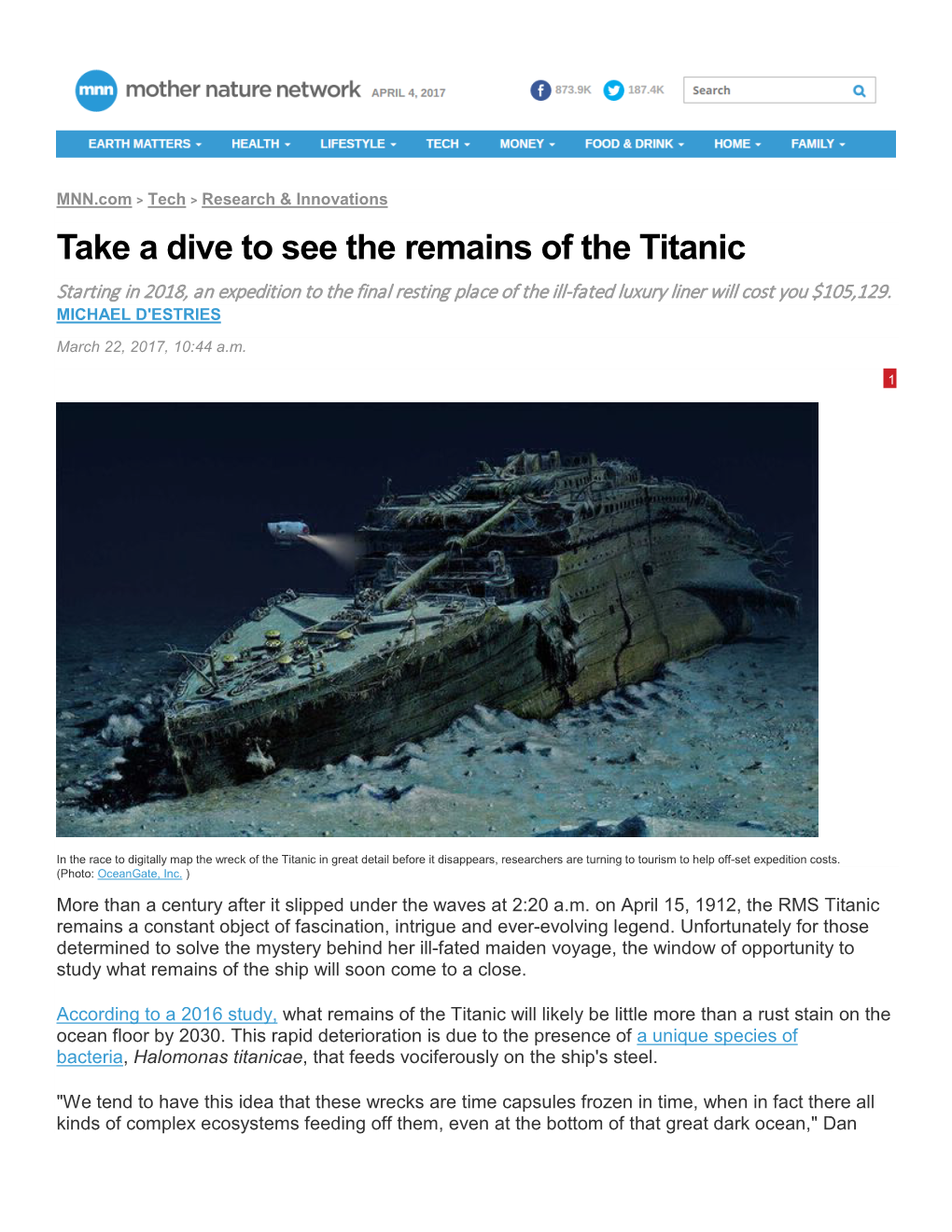 Take a Dive to See the Remains of the Titanic Starting in 2018, an Expedition to the Final Resting Place of the Ill-Fated Luxury Liner Will Cost You $105,129